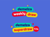 An image of two logo's depicting 'demelza weekly draw' and 'demelza superdraw', which players can win prizes from.