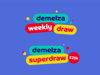 An image of two logo's depicting 'demelza weekly draw' and 'demelza superdraw', which players can win prizes from.