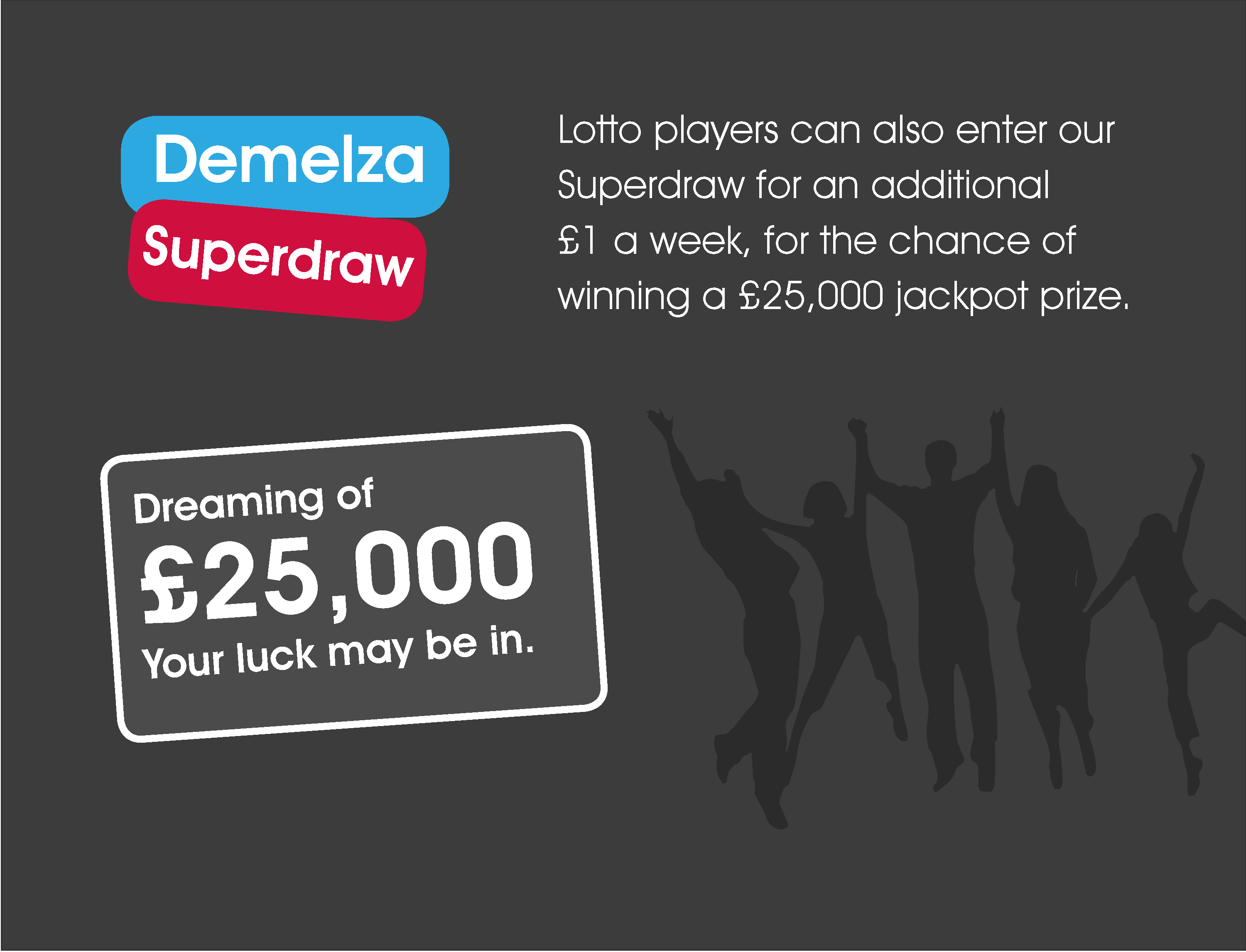 Demelza Superdraw prize to win